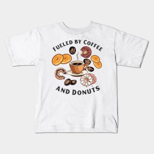 Fueled by Coffee and Donuts Kids T-Shirt